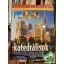 Gyermek enciklopédia: Történelem - a katedrálisok