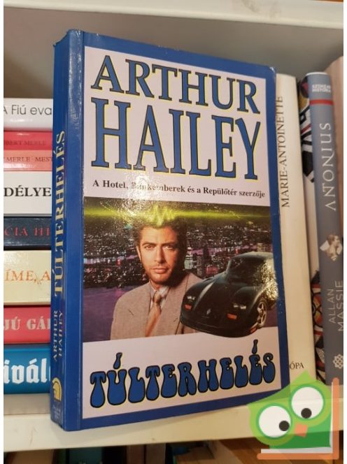 Arthur Hailey: Túlterhelés