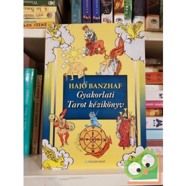 Hajo Banzhaf: Gyakorlati ​tarot-kézikönyv