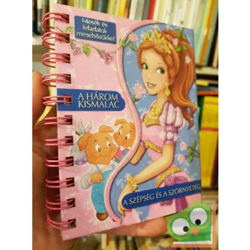   Három kismalac, Szépség és a szörnyeteg (Mesék és feladatok mesehősökkel )