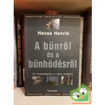 Havas Henrik: A bűnről és bűnhődésről