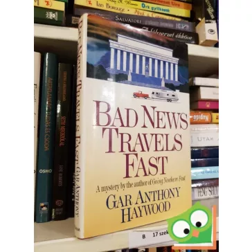 Gar Anthony Haywood: Bad news travels fast