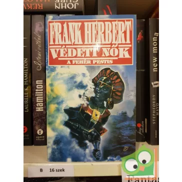 Frank Herbert: Védett nők - A fehér pestis