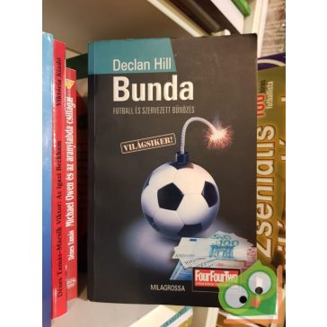 Declan Hill: Bunda  - Futball és szervezett bűnözés