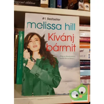 Melissa Hill: Kivánj bármit!
