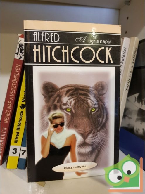 Alfred Hitchcok: A tigris napja