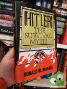 Donald M. McKale: Hitler - The survival myth