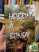 Horst Stahl: Hobbim a bonsai