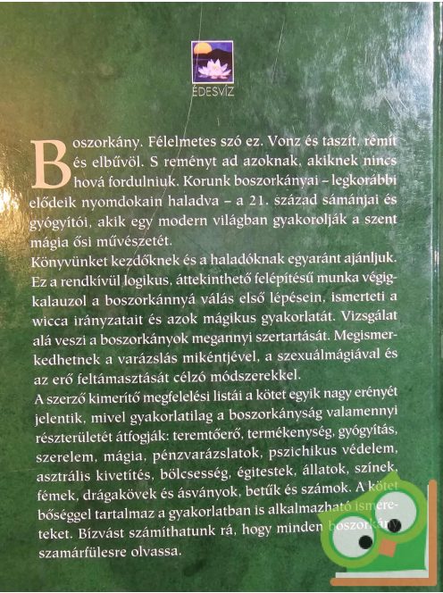 Eileen Holland: Boszorkánypraktikák - A mágia ősi művészetének gyakorlása (Ritka)