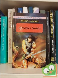 Robert E. Howard: A zsoldos barbár