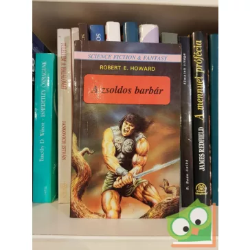 Robert E. Howard: A zsoldos barbár