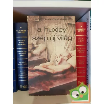 Aldous Huxley: Szép új világ
