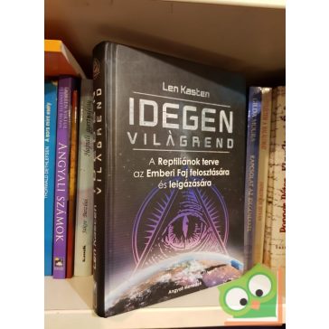 Len Kasten: Idegen Világrend