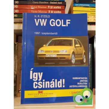 H. R. Etzold: Így csináld - VW GOLF