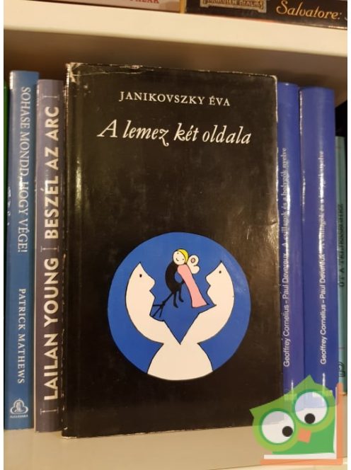 Janikovszky Éva: A lemez két oldala