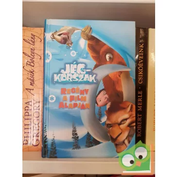 Jégkorszak- regény a film alapján