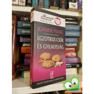   Joanne Fluke: Egzotikus csók és gyilkosság (Hannah Swensen titokzatos esetei 1.)