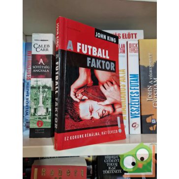 John King: A futball faktor