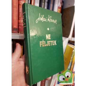 Jókai Anna: Ne féljetek (Dedikált)