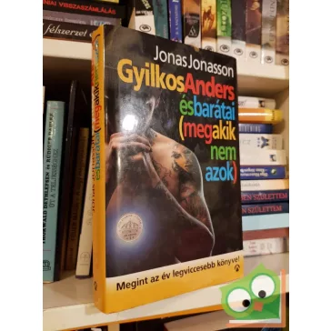   Jonas Jonasson: Gyilkos Anders és barátai (meg akik nem azok)