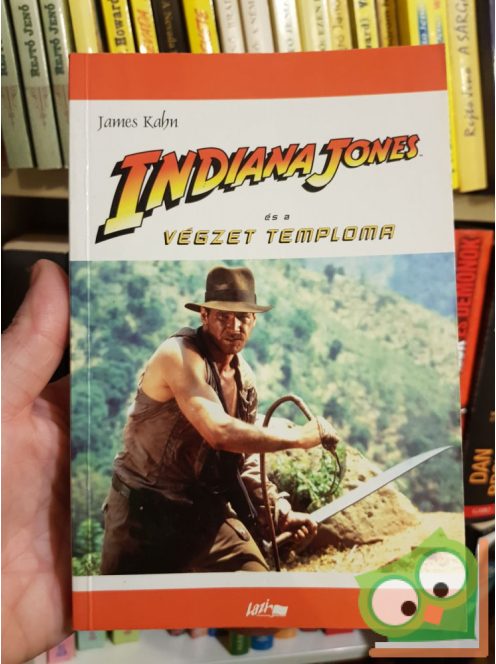 James Kahn: Indiana Jones és a végzet temploma (Indiana Jones filmregények 2.)