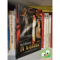 Joris-Karl Huysmans: A különc (ritka)
