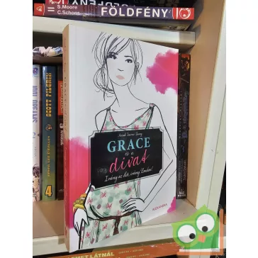   Anouk Journo-Durey: Grace és a divat - Irány az élet, irány London!