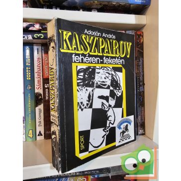 Adorján András: Kaszparov fehéren-feketén
