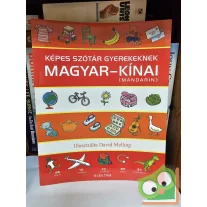 Képes szótár gyerekeknek Magyar - Kínai (mandarin)
