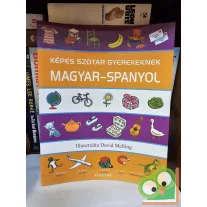 Képes szótár gyerekeknek Magyar - Spanyol