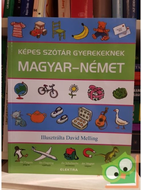 Képes szótár gyerekeknek Magyar - Német
