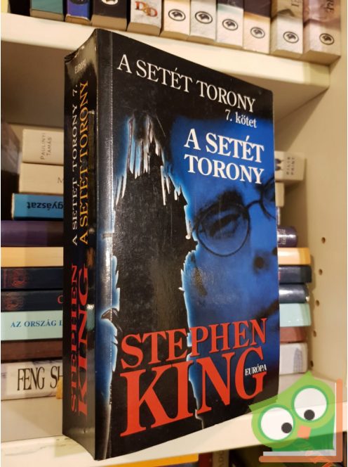 Stephen King: A setét torony (A setét torony 7.)