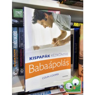 Colin Cooper: Kispapák kézikönyve - Babaápolás