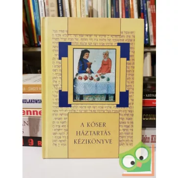 Kleinné Fischer Anikó: A Kóser háztartás kézikönyve