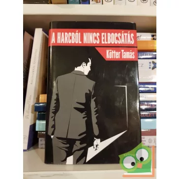 Kötter Tamás: A harcból nincs elbocsátás