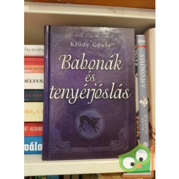 Krúdy Gyula: Babonák és tenyérjóslás