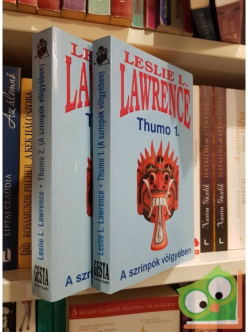 Leslie L. Lawrence: Thumo (Leslie L. Lawrence 33.) - A szrinpók völgyében I-II(dedikált)