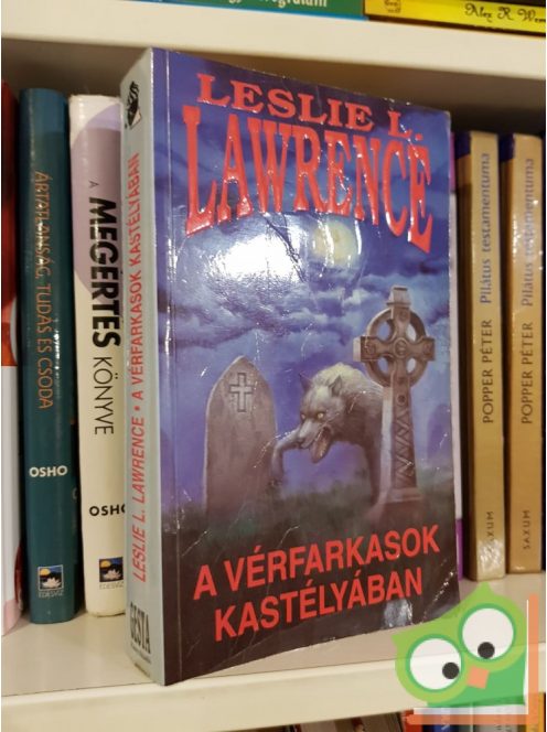 Leslie L. Lawrence: A vérfarkasok kastélyában (Leslie L. Lawrence 27.)dedikált