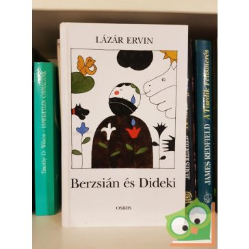 Lázár Ervin: Berzsián és Dideki