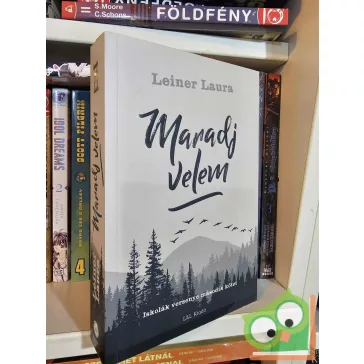 Leiner Laura: Maradj velem (Iskolák versenye 2.) (YA)
