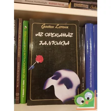 Guston Leroux: Az operaház fantomja