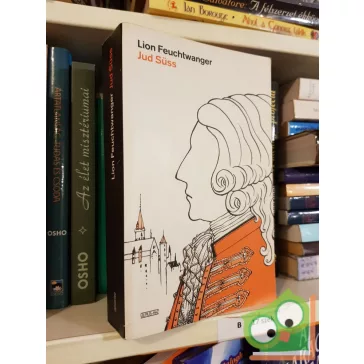 Lion Feuchtwanger: Jud Süss