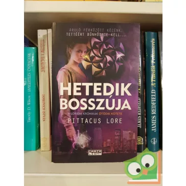 Pittacus Lore: Hetedik bosszúja (Lorieni Krónikák 5.)