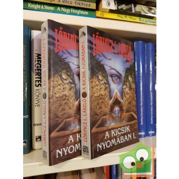  Lőrincz L. László: A kicsik nyomában (Kicsik-trilógia 2.) I-II