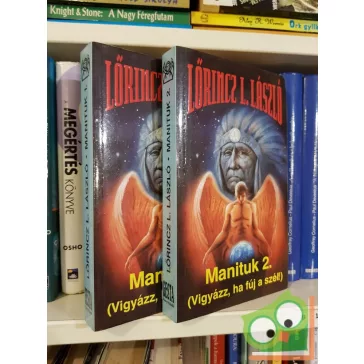   Lőrincz L. László: Manituk (Manituk 1.) - Vigyázz, ha fúj a szél! I-II