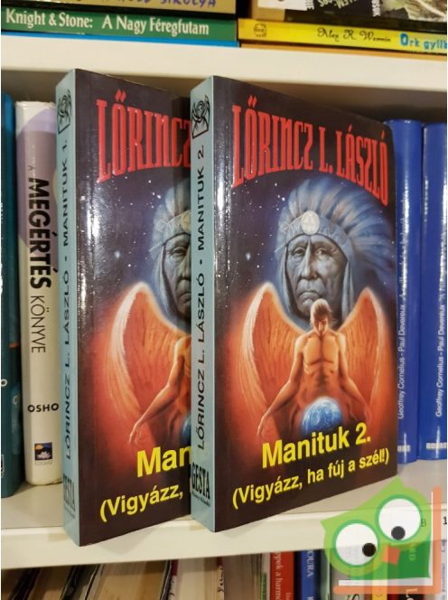 Lőrincz L. László: Manituk (Manituk 1.) - Vigyázz, ha fúj a szél! I-II