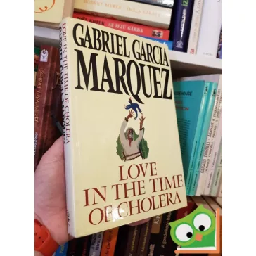 Gabriel Garcia Marquez: Love in the time of cholera