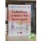 Lévai Lívia: Lullalína, a bátor kis hercegnő (Livi meséi) (újszerű)