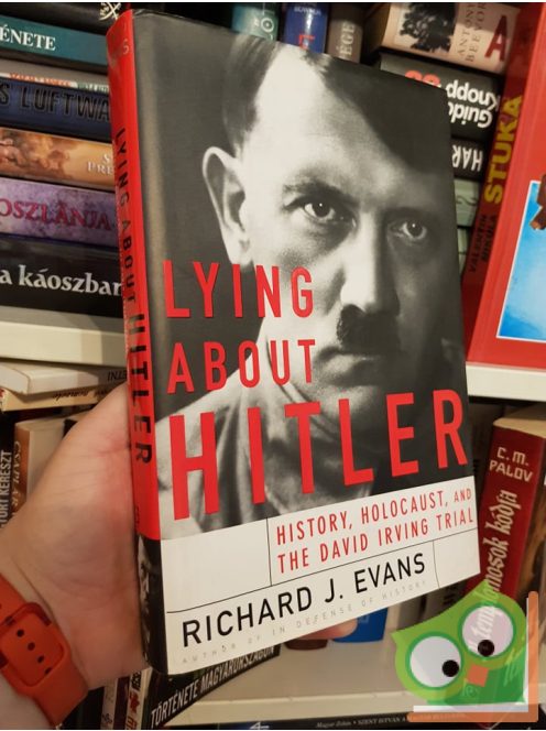 Richard J. Adams: Lying about Hitler