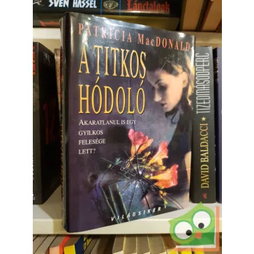 Patricia MacDonald: A titkos hódoló